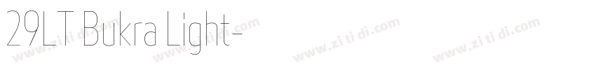 29LT Bukra Light字体转换 29LT Bukra Light字体转换